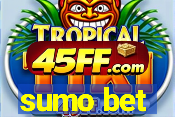 sumo bet